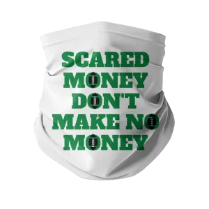 Scared Money Sublimation Neck Gaiter